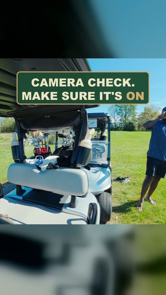 Camera Check. Make Sure It's On